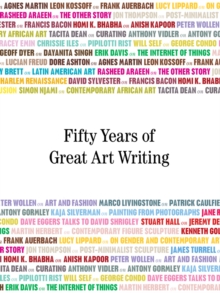 Image for Fifty Years of Great Art Writing