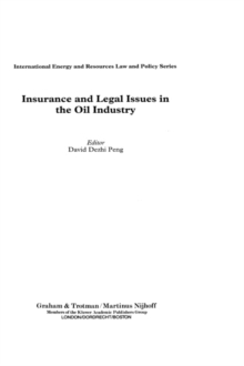 Image for Insurance and Legal Issues in the Oil Industry