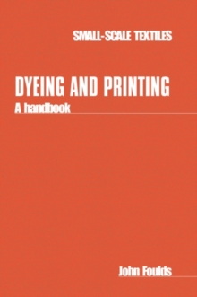 Image for Dyeing and Printing : A handbook