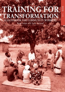 Training for Transformation: A handbook for community workers Books 1-3