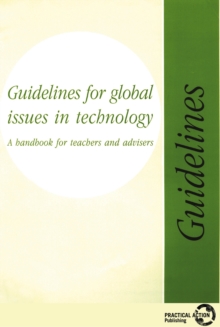Image for Guidelines for global issues in technology  : a handbook for teachers and advisers