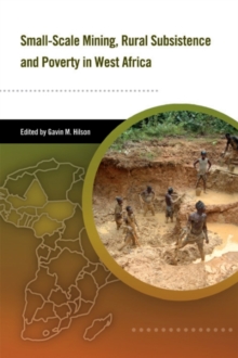 Small Scale Mining, Rural Subsistence, and Poverty in West Africa
