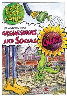 Image for The Barefoot guide to working with organisations and social change