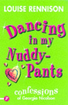 Image for Dancing in my nuddy-pants  : further confessions of Georgia Nicolson