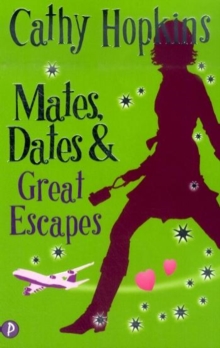 Image for Mates, dates & great escapes