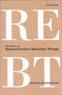 Image for The Practice of Rational Emotive Behaviour Therapy