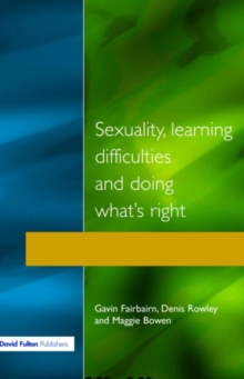 Image for Sexuality, Learning Difficulties and Doing What's Right