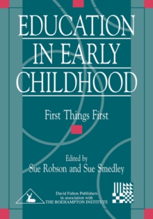 Image for Education in early childhood  : first things first