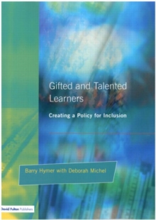 Image for Gifted & talented learners  : creating a policy for inclusion