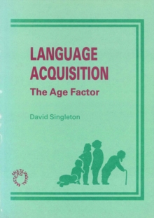 Image for Language Acquisition : The Age Factor