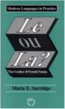 Image for Le ou La? The Gender of French Nouns