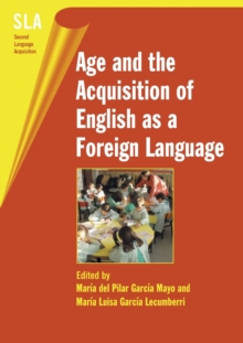 Image for Age and the Acquisition of English as a Foreign Language