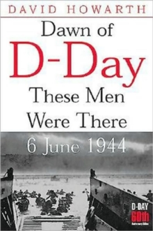 Image for Dawn of D-day: These Men Were There