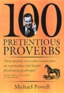 Image for 100 pretentious proverbs