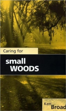 Caring for Small Woods