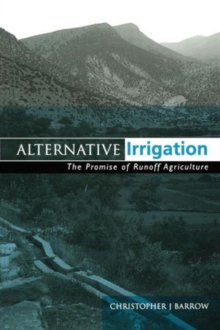 Alternative Irrigation: The Promise of Runoff Agriculture