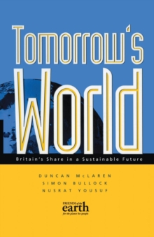 Image for Tomorrow's world  : Britain's share in a sustainable future