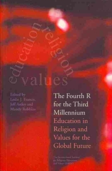 Image for The Fourth R for the Third Millennium : Education in Religion and Values for the Global Future