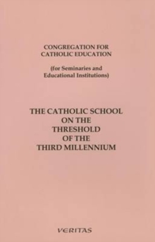 Image for The Catholic School on the Threshold of the Third Millennium