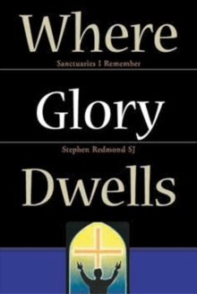 Where Glory Dwells