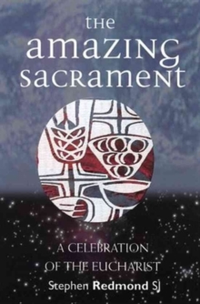 Amazing Sacrament