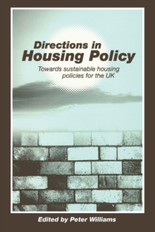 Image for Directions in housing policy  : towards sustainable housing policies for the UK