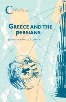 Image for Greece and the Persians