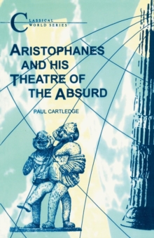 Image for Aristophanes and His Theatre of the Absurd