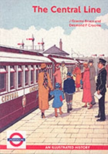 Image for The Central Line : An Illustrated History