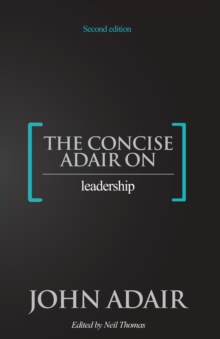 Image for The Concise Adair on Leadership
