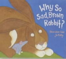 Image for Why So Sad, Brown Rabbit?
