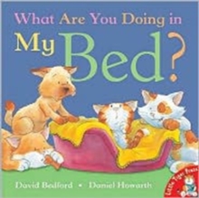 Image for What are you doing in my bed?