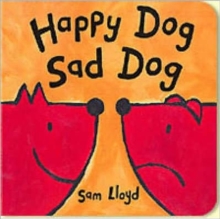 Image for Happy dog, sad dog