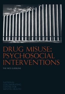 Image for Drug misuse  : psychosocial interventions