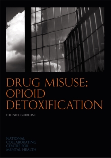 Image for Drug misuse  : opioid detoxification