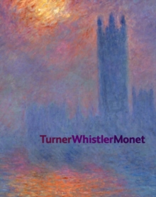 Image for Turner, Whistler, Monet