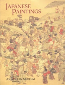 Image for Japanese Paintings in the Ashmolean Museum