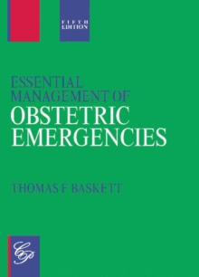 Image for Essential Management of Obstetric Emergencies