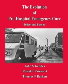 Image for Evolution of Pre-Hospital Emergency Care