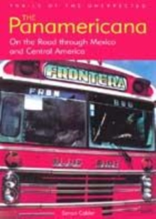 Image for The Panamericana  : on the road through Mexico and Central America