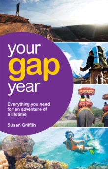 Image for Your gap year  : everything you need for an adventure of a lifetime