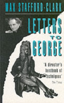 Image for Letters to George  : the account of a rehearsal