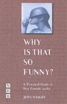 Image for Why is that so funny?  : a practical exploration of physical comedy
