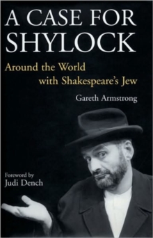Image for A case for Shylock  : around the world with Shakespeare's Jew