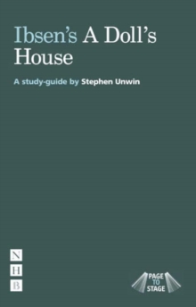 Ibsen’s A Doll’s House: A Study Guide