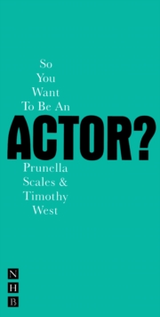 Image for So You Want To Be An Actor?