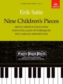 Nine Children’s Pieces (Menus Propos Enfantins, Enfantillages Pittoresques, Peccadilles Importunes): Easier Piano Pieces 13