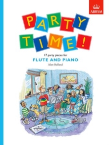 Party Time! 17 party pieces for flute and piano