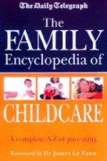 Image for The family encyclopedia of baby, toddler & childcare