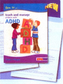 Image for How to teach and manage children with ADHD